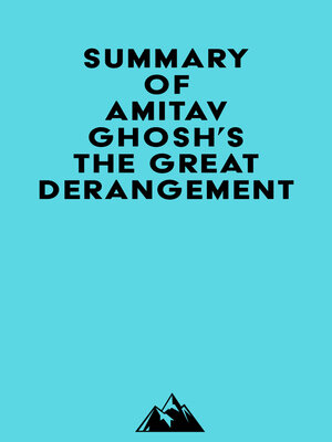 cover image of Summary of Amitav Ghosh's the Great Derangement